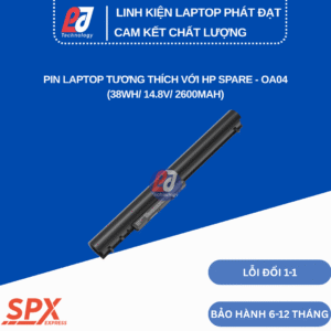 Pin OA04 – Pin Laptop HP Spare 751906-541, 746641-001, 740715-001, 746458-421, HP 240 G2, 250 G3 (38Wh/14.8V/2600mAh)