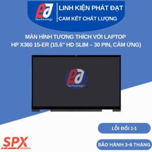 Màn Hình Laptop HP x360 15-ER 15.6" HD Cảm Ứng