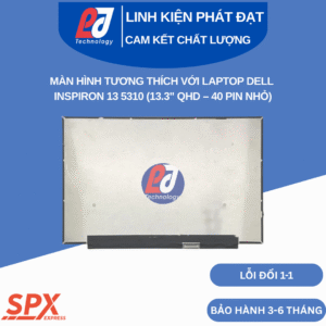 Màn hình Dell Inspiron 13 5310 13.3 inch QHD, 40 pin nhỏ, tấm nền LCD, viền mỏng.