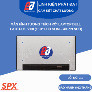 màn hình latitude 5300 hiển thị FHD sắc nét