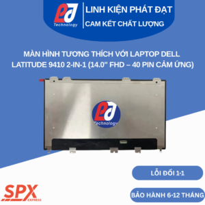 Màn hình laptop Dell Latitude 9410 2-in-1 cảm ứng FHD