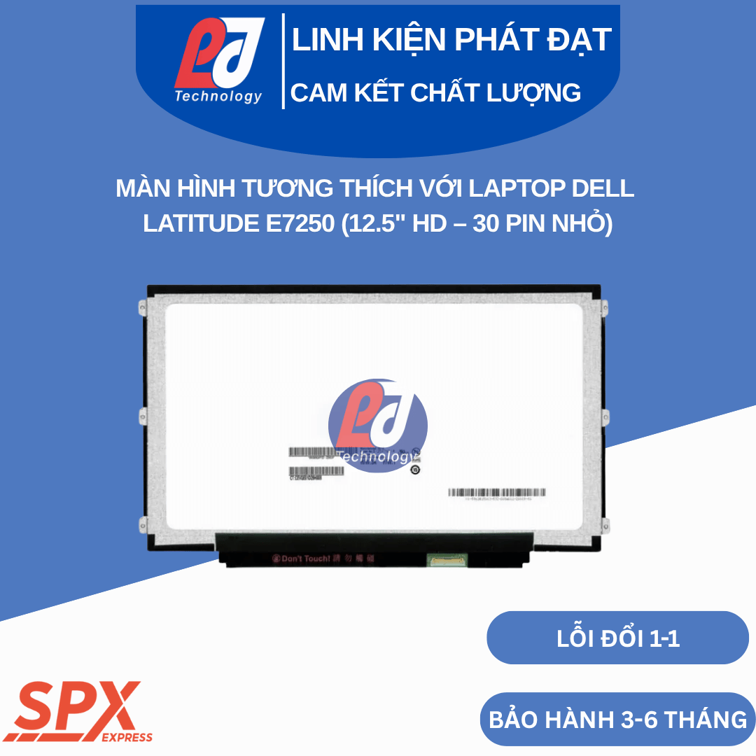 Màn hình Dell Latitude E7250 12.5 inch HD, LCD mỏng, 30 pin nhỏ, tương thích chính xác.