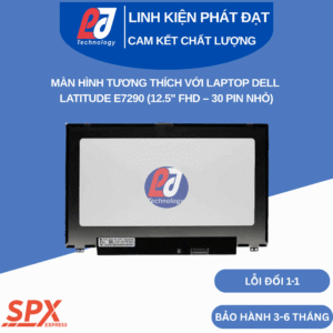 Màn hình Dell Latitude E7290 12.5 inch FHD, LCD mỏng, 30 pin nhỏ, tương thích đúng chuẩn.