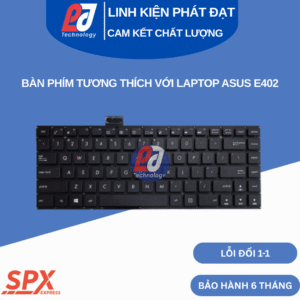 Bàn phím ASUS E402 – phím laptop gõ êm, dễ thay, tương thích nhiều model.