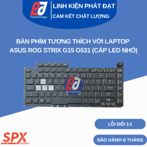 Bàn phím ASUS ROG Strix G15 G531 – LED nền, cáp nhỏ, tương thích gaming series G531