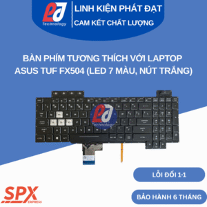 Bàn phím ASUS TUF FX504 LED 7 màu nút trắng – Tương thích FX504, FX505