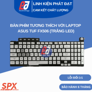 Bàn phím ASUS TUF FX506 màu trắng, có LED – tương thích nhiều model