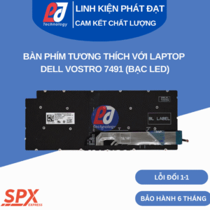 Bàn phím Dell Vostro 7491 bạc led, phím chuẩn, tương thích nhiều model Vostro và Latitude.