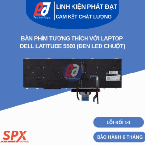 Bàn phím Dell Latitude 5500 đen led chuột, tương thích Latitude và Precision, layout chuẩn.
