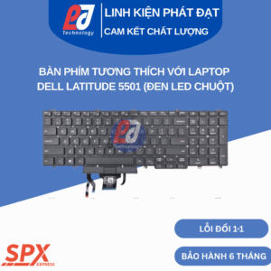 Bàn phím Dell Latitude 5501 đen led chuột, tương thích Latitude và Precision, layout chuẩn.