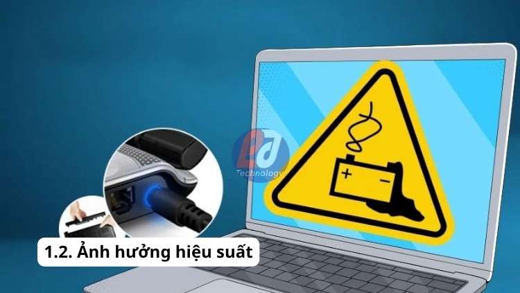 Hiệu năng laptop sụt giảm nghiêm trọng khi có dấu hiệu pin laptop bị chai