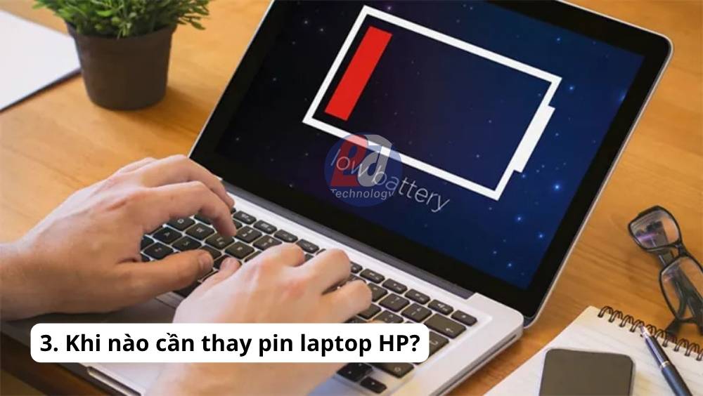 Khi nào cần thay pin laptop HP
